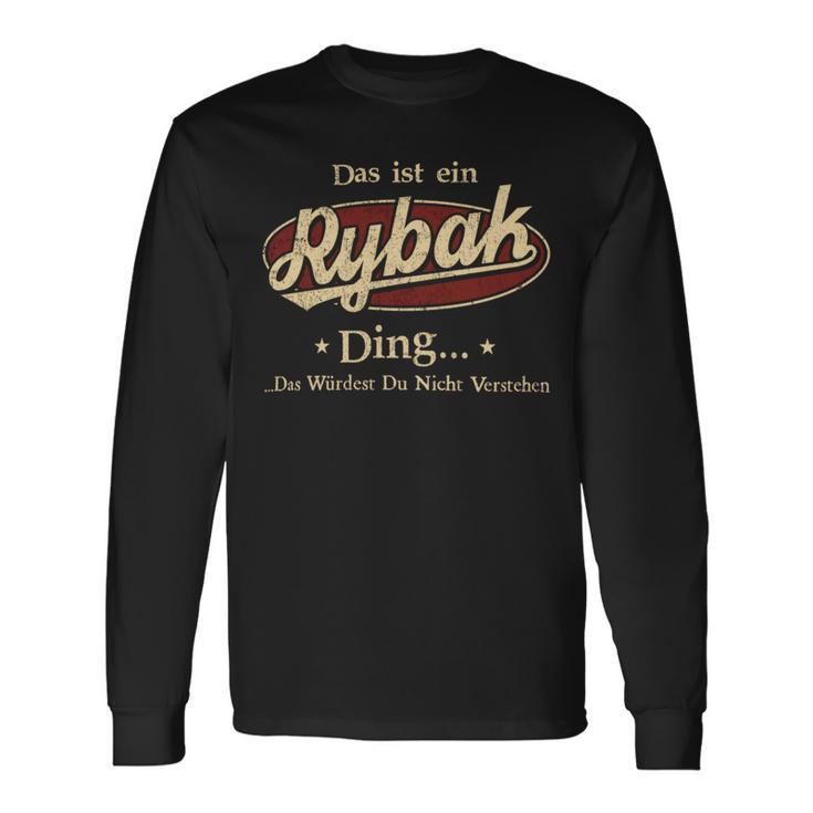 Das Ist Ein Rybak Ding Das Würdest Du Nicht Verstehen Rybak Name Langarmshirts Geschenkideen