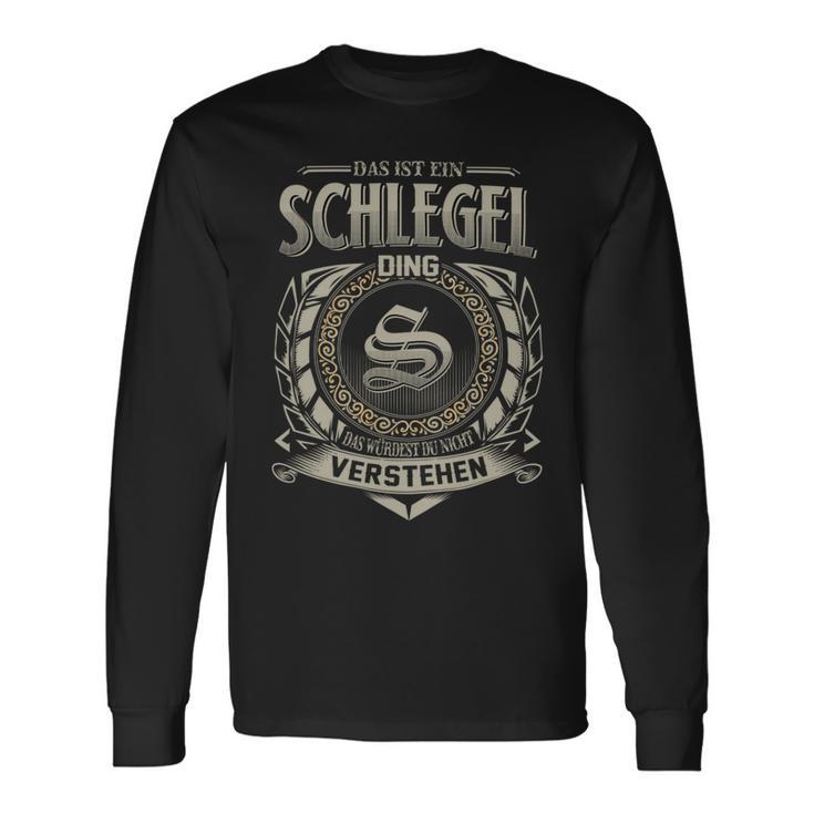 Das Ist Ein Schlegel Ding Schlegel Name Langarmshirts Geschenkideen