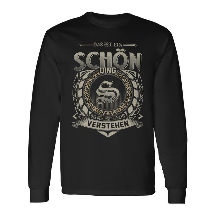 Das Ist Ein Schoen Ding Schoen Name Langarmshirts Geschenkideen