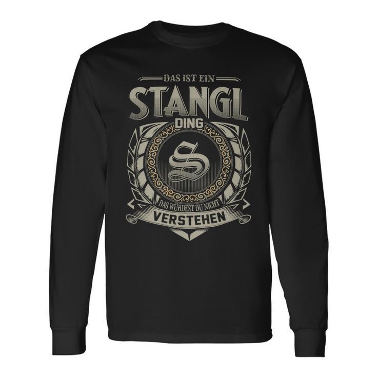 Das Ist Ein Stangl Ding Stangl Name Langarmshirts Geschenkideen