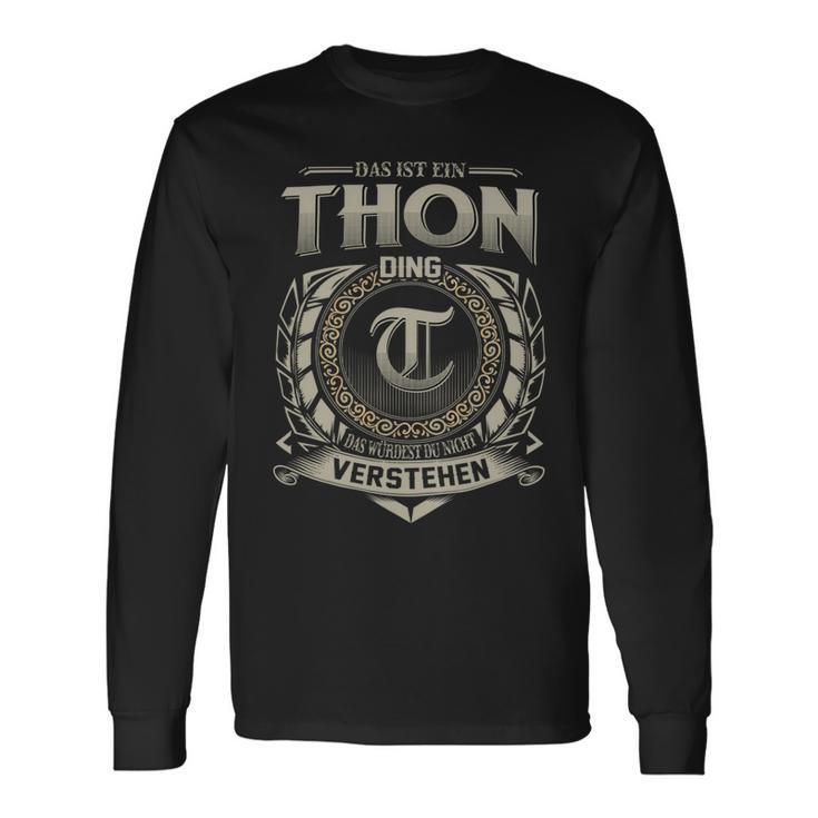 Das Ist Ein Thon Ding Thon Name Langarmshirts Geschenkideen