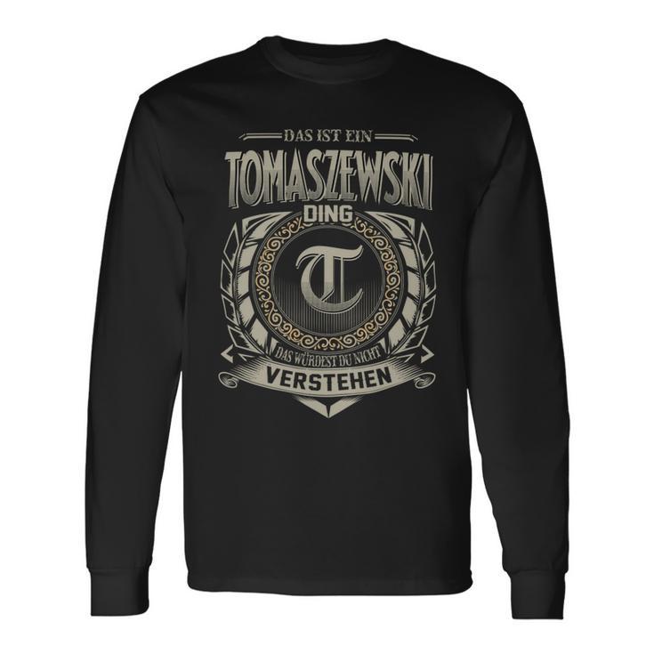 Das Ist Ein Tomaszewski Ding Tomaszewski Name Langarmshirts Geschenkideen