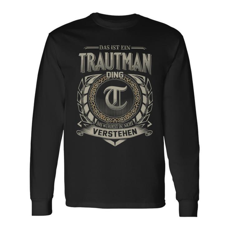 Das Ist Ein Trautman Ding Trautman Name Langarmshirts Geschenkideen