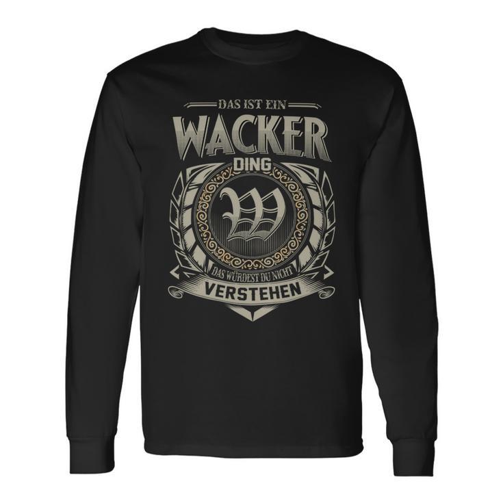 Das Ist Ein Wacker Ding Wacker Name Langarmshirts Geschenkideen