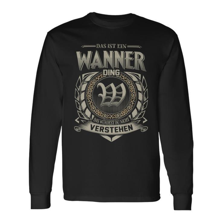 Das Ist Ein Wanner Ding Wanner Name Langarmshirts Geschenkideen