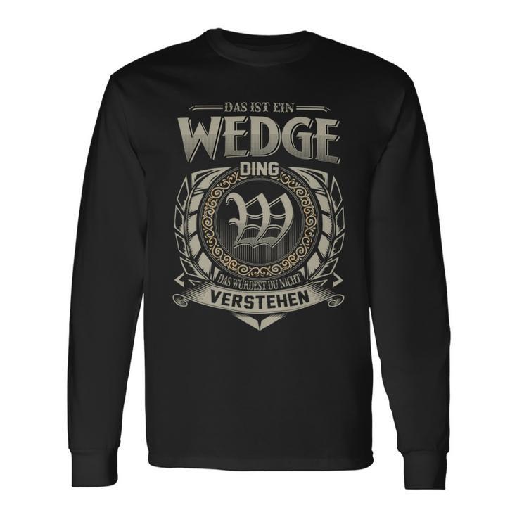 Das Ist Ein Wedge Ding Wedge Name Langarmshirts Geschenkideen