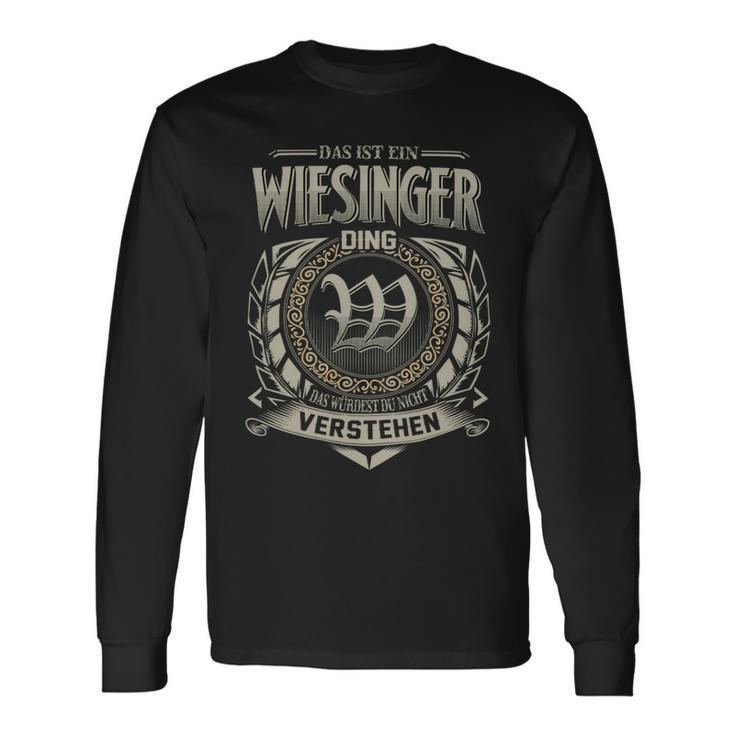 Das Ist Ein Wiesinger Ding Wiesinger Name Langarmshirts Geschenkideen