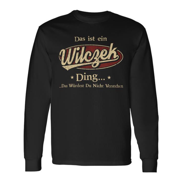 Das Ist Ein Wilczek Ding Das Würdest Du Nicht Verstehen Wilczek Name Langarmshirts Geschenkideen