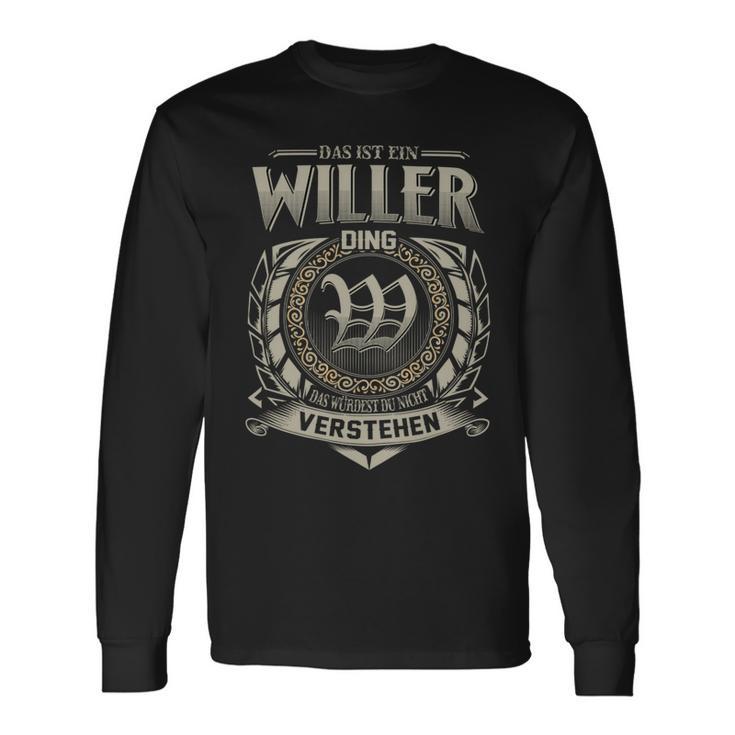 Das Ist Ein Willer Ding Willer Name Langarmshirts Geschenkideen