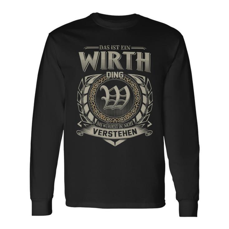 Das Ist Ein Wirth Ding Wirth Name Langarmshirts Geschenkideen