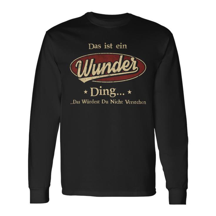 Das Ist Ein Wunder Ding Das Würdest Du Nicht Verstehen Wunder Name Langarmshirts Geschenkideen