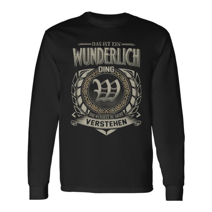 Das Ist Ein Wunderlich Ding Wunderlich Name Langarmshirts Geschenkideen