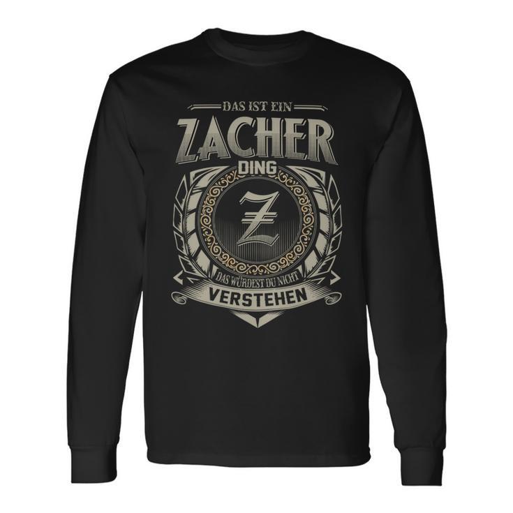 Das Ist Ein Zacher Ding Zacher Name Langarmshirts Geschenkideen