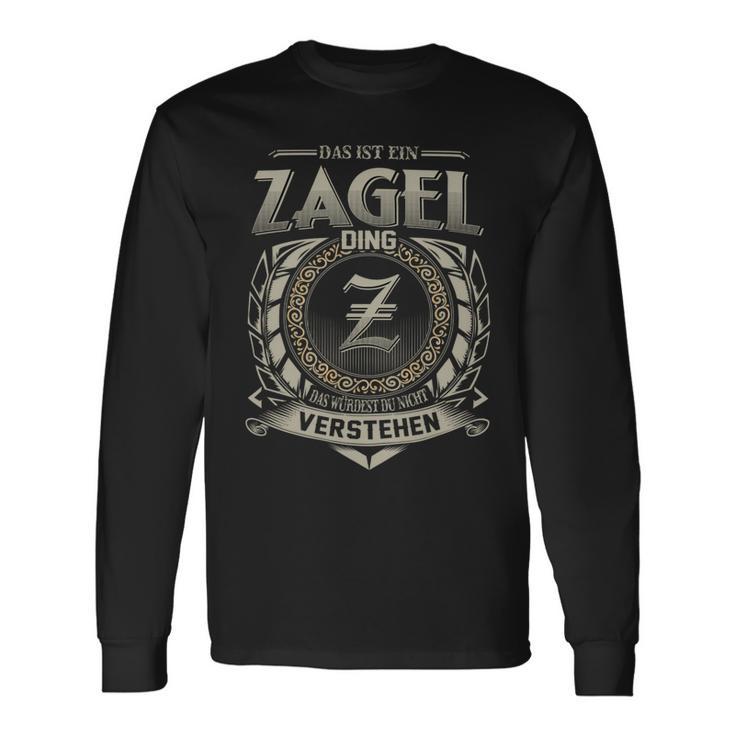 Das Ist Ein Zagel Ding Zagel Name Langarmshirts Geschenkideen