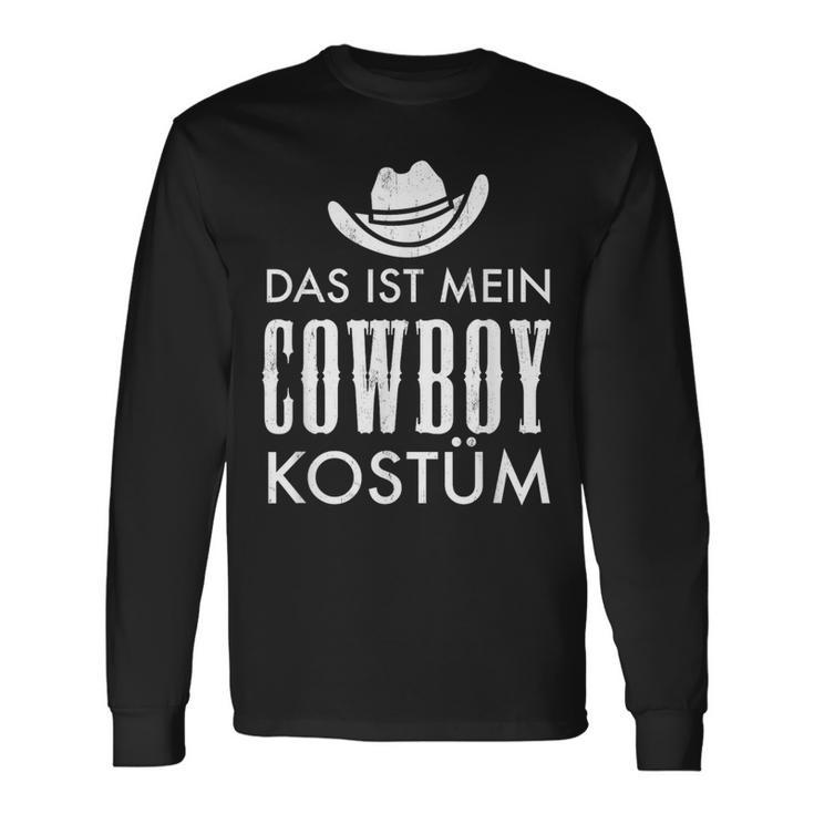 Das Ist Mein Cowboy Costume Carnival Party Saying Langarmshirts Geschenkideen