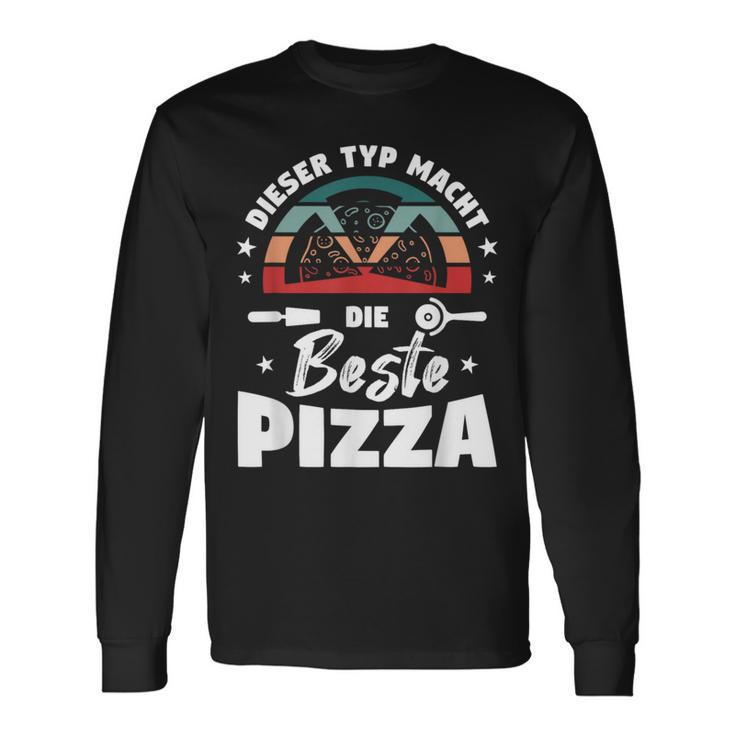 Dieser Typ Macht Die Beste Pizza Baker Pizzeria Pizza Langarmshirts Geschenkideen