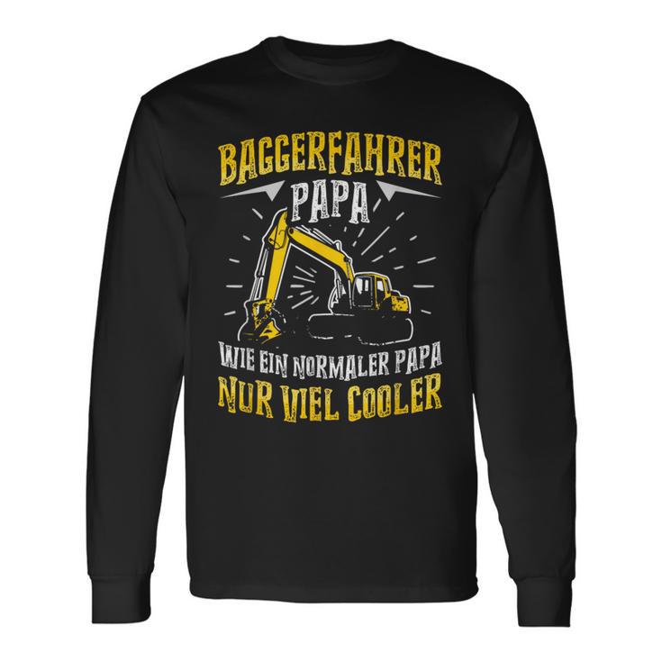 Digger Driver Dad Construction Machine Digger Driver Slogan Langarmshirts Geschenkideen