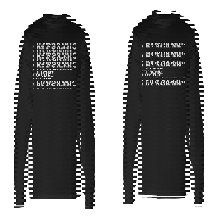 Divertido Odio Programar El Regalo De Codificación Para El Programador Camiseta de manga larga