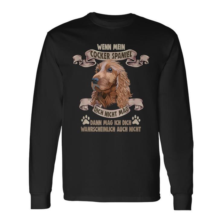 Dog Saying For Dog Lovers Cocker Spaniel Langarmshirts Geschenkideen