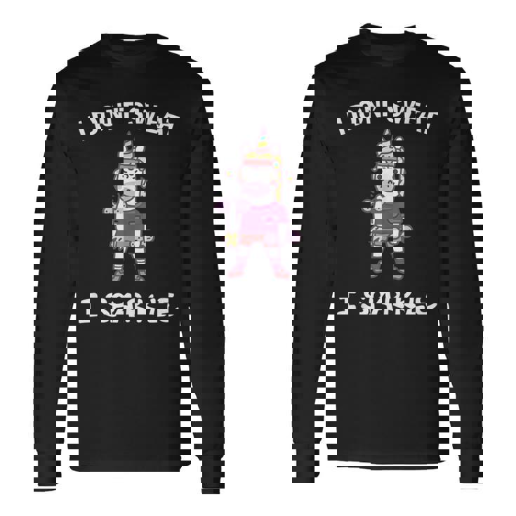 I Don't Sweat Unicorn Gym Regalo De Entrenamiento Sin Mangas Camiseta de manga larga
