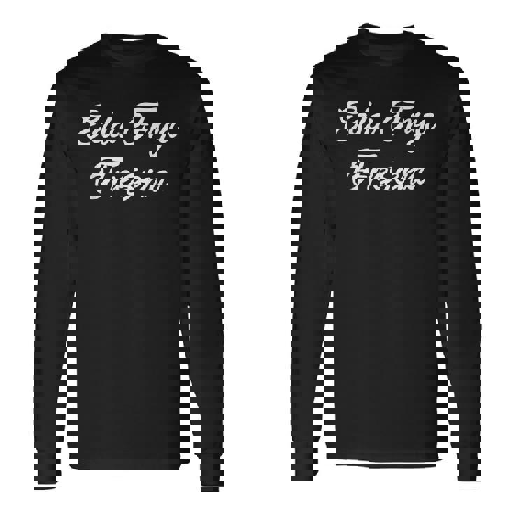 Eala Frya Fresena Plat Allemand Frison Orientale En Frise Orientale T-shirt à manches longues