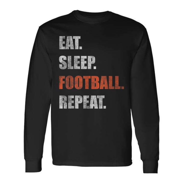 Eat Sleep Football Repeat American Football Langarmshirts Geschenkideen