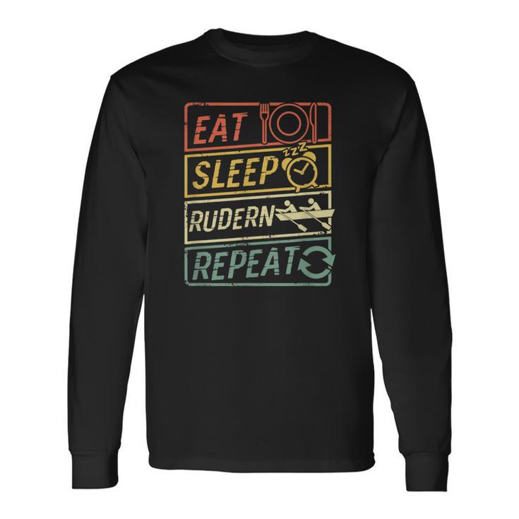 Eat Sleep Rowing Repeat Rowing Langarmshirts Geschenkideen