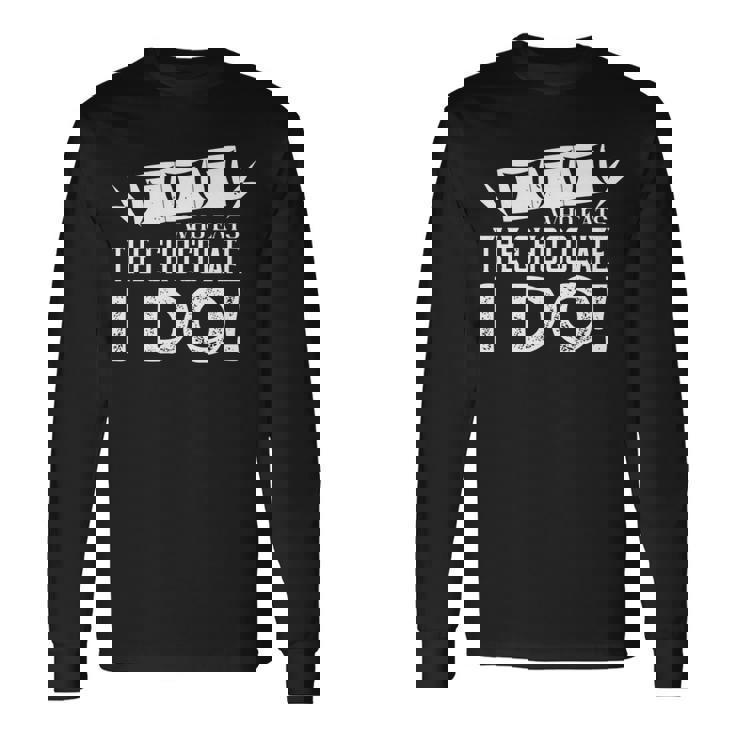 Chocolate Thunder Choco Bar Chocoholic Chocolate Long Sleeve T Chocolate Thunder Choco Bar Chocoholic Chocolate Long Sleeve T