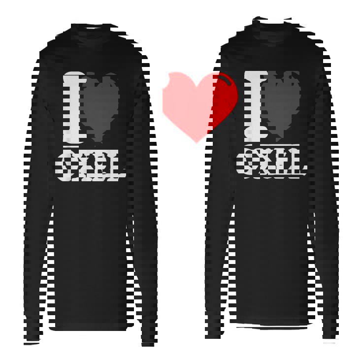 Me Encanta El Oxel Nombre Camiseta de manga larga Ideas de regalos