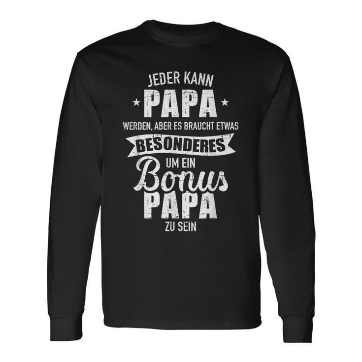 Es Braucht Etwas Special Um Bonus Papa Zu Sein Langarmshirts Geschenkideen