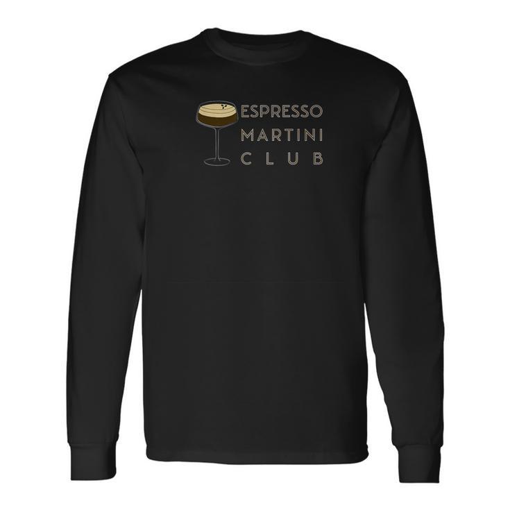 Espresso Martini Club Langarmshirts Geschenkideen