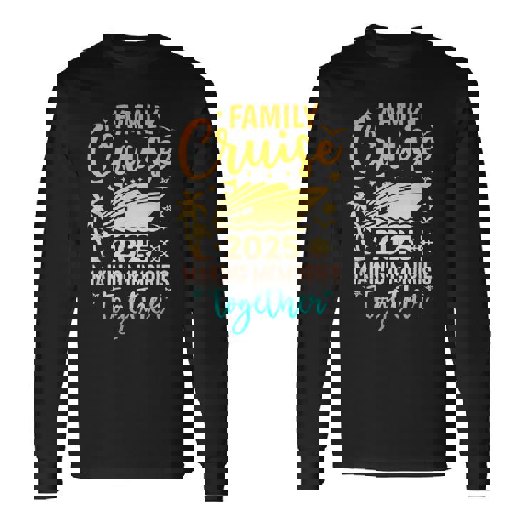Family Cruise 2025 Family Matching Cruiseacation Matching Camiseta de manga larga