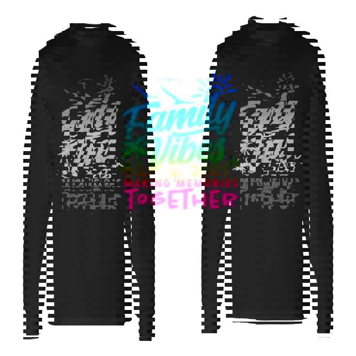 Family Vacation 2025 Beach Matching Family Summer Vacation Long Sleeve T-Shirt