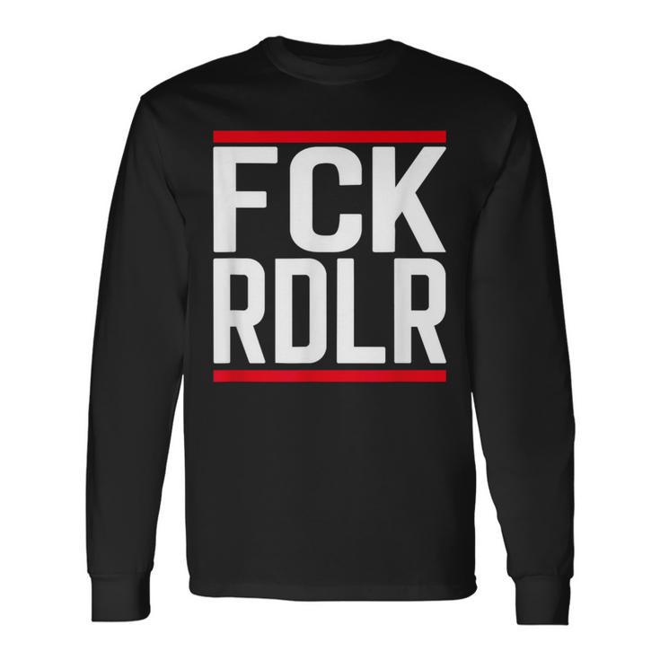 Fck Rdlr Anti Radler Saying And Statement Party S Langarmshirts Geschenkideen