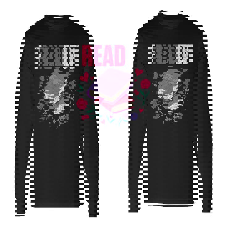 Freadom Anti Ban Books Freedom To Read Book Reading Long Sleeve T-Shirt
