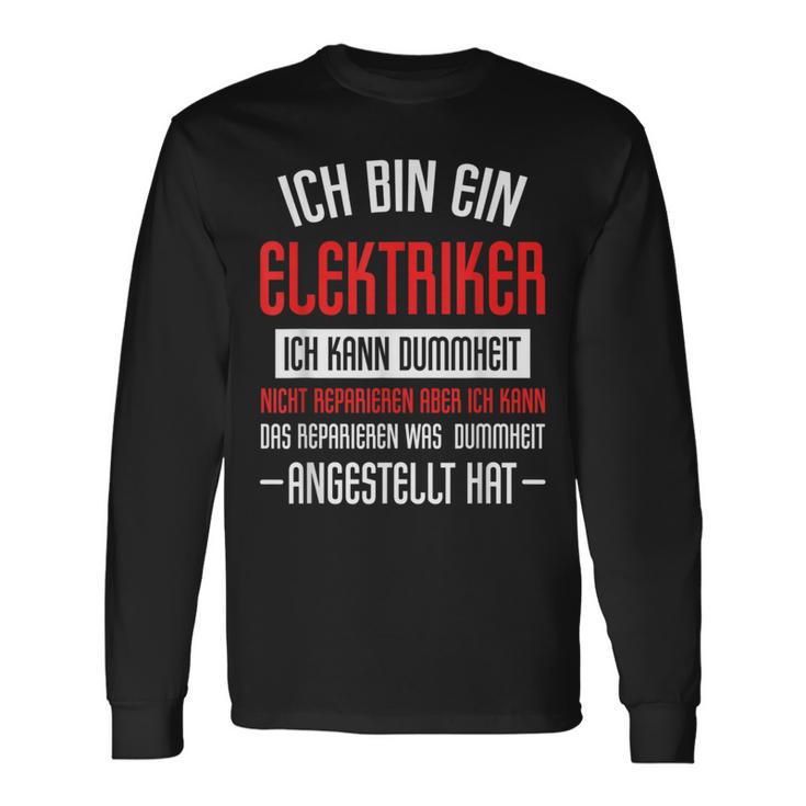 Electrician Sayings Accident Training Langarmshirts Geschenkideen