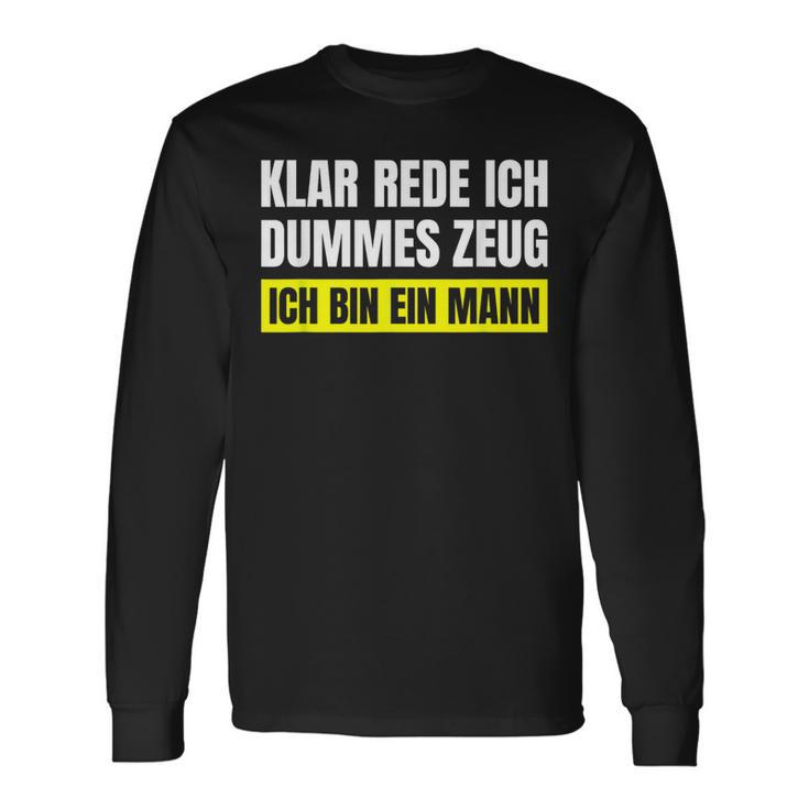 Saying Ironic Stupid Stuff I Am A Man Langarmshirts Geschenkideen