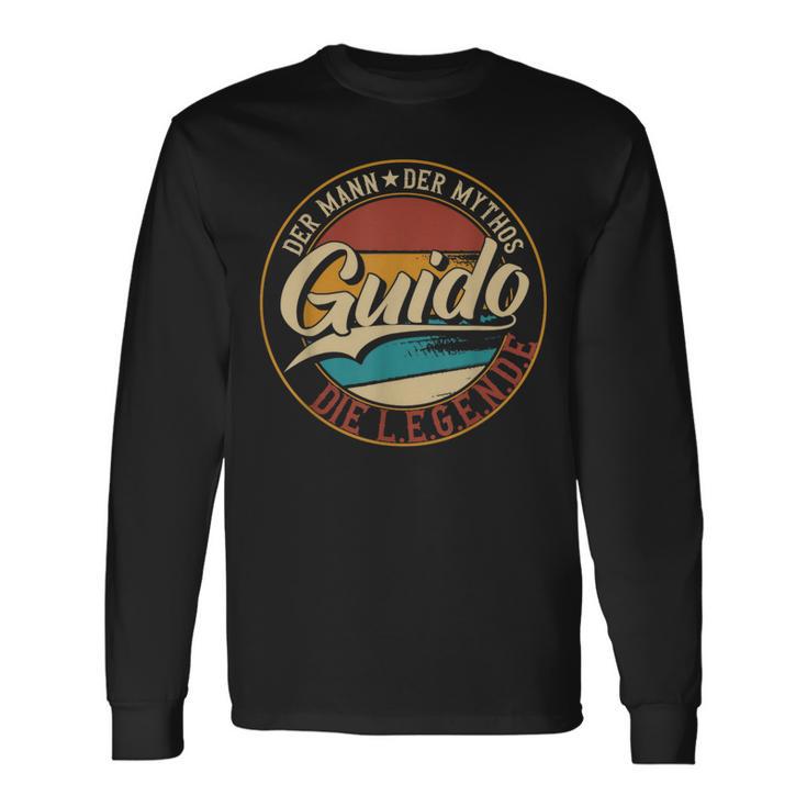 Guido The Man Of Mythos The Legend First Name Langarmshirts Geschenkideen