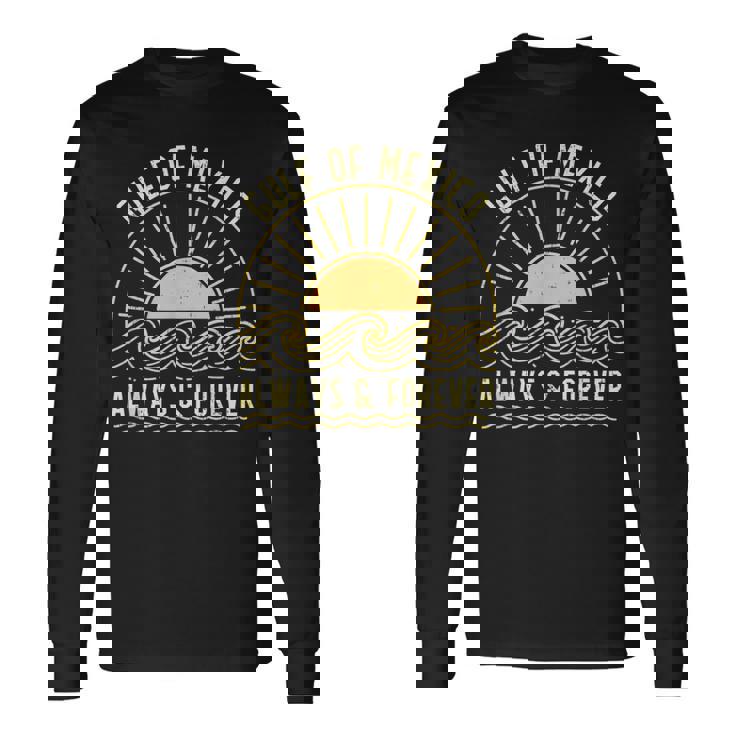 Gulf Of Mexico Always & Forever Vintage Sunset Political Long Sleeve T-Shirt