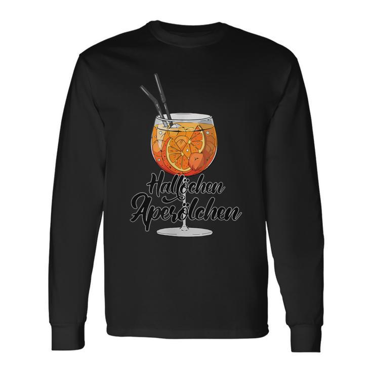 Hallöchen Aperölchen Spritz Party Carnival Club Langarmshirts Geschenkideen