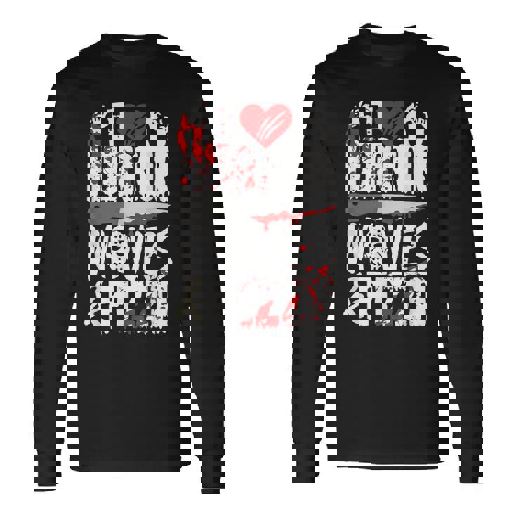 Halloween Shirt I Like Scary Movies And Pizza Long Sleeve T-Shirt