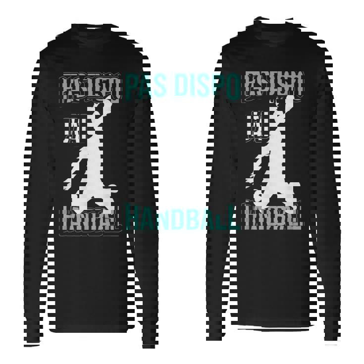 Handball Handballeuse Dicton T-shirt à manches longues