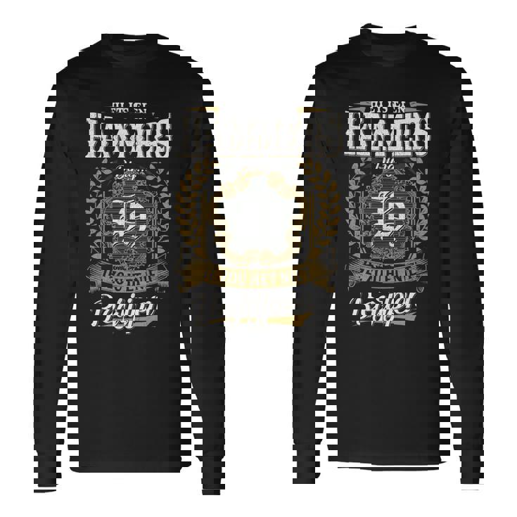 Het Is Een Hammers Ding Je Zou Het Niet Begrijpen Hammers Naam Langarmshirts Geschenkideen