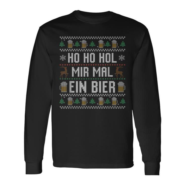 Ho Ho Hol Mir Mal Ein Bier Christmas Langarmshirts Geschenkideen