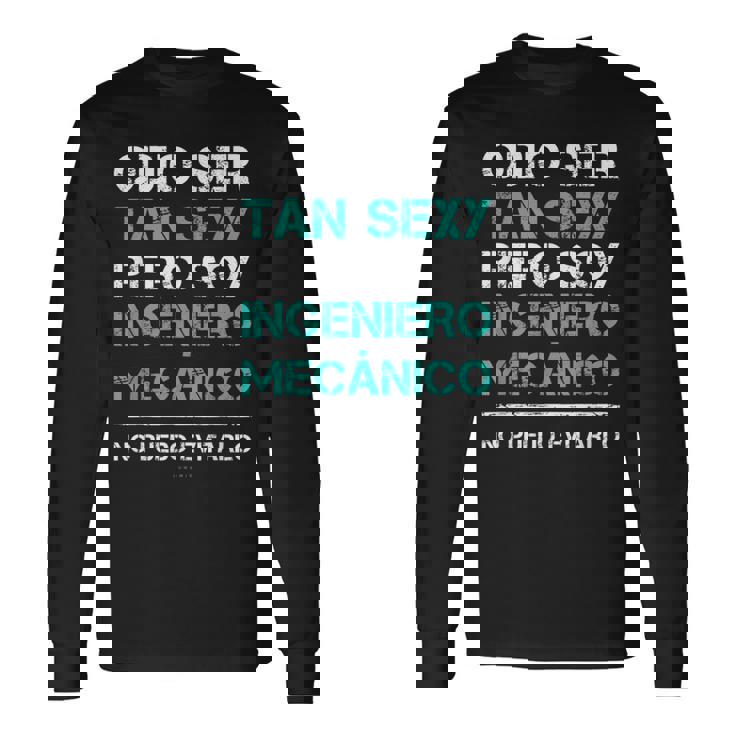 Hombre Ingeniero Mecanico Sexy Regalo Original Graduación Camiseta de manga larga