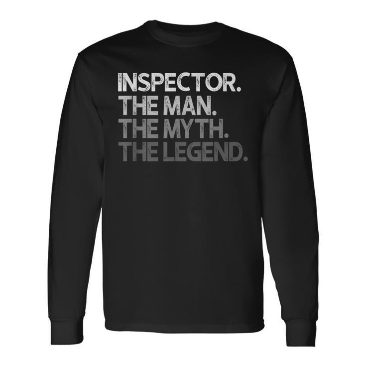 Hombre Regalo Inspector La Leyenda Del Mito Del Hombre Camiseta de manga larga Ideas de regalos