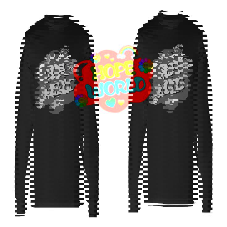 Hope World Colorful Long Sleeve T-Shirt