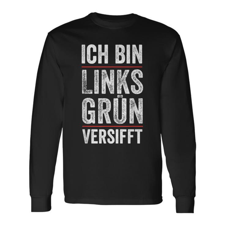 Ich Bin Links Grünversifft Gutmensch I'm Langarmshirts Geschenkideen