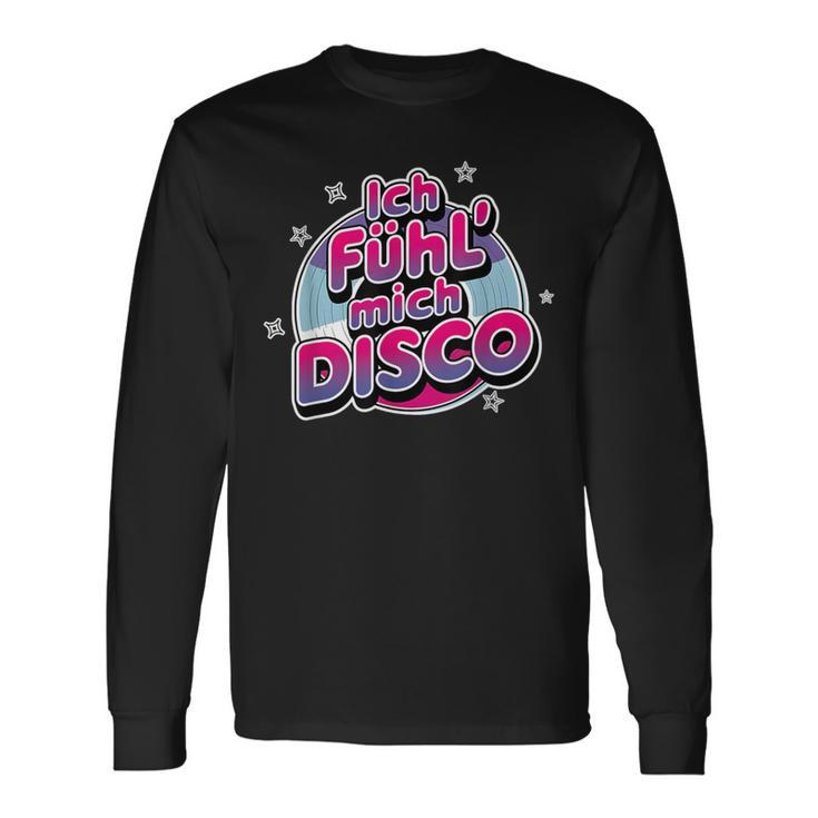 Ich Fühl Mich Disco Ball Apres Ski Malle Party Langarmshirts Geschenkideen