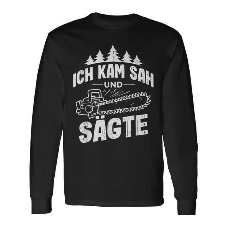 Ich Kam Sah Und Säte Chainsaw Lumberjack Langarmshirts Geschenkideen